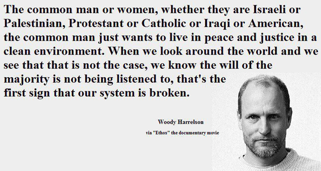Woody Harrelson The common man